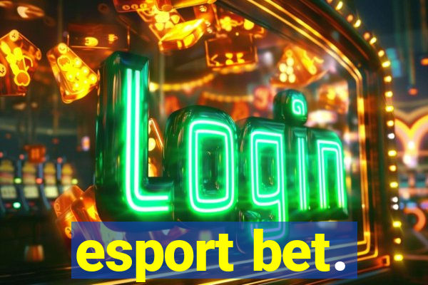 esport bet.